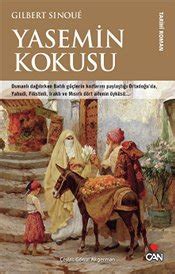 Gilbert Sinoue – Yasemin Kokusu – Booktandunya.